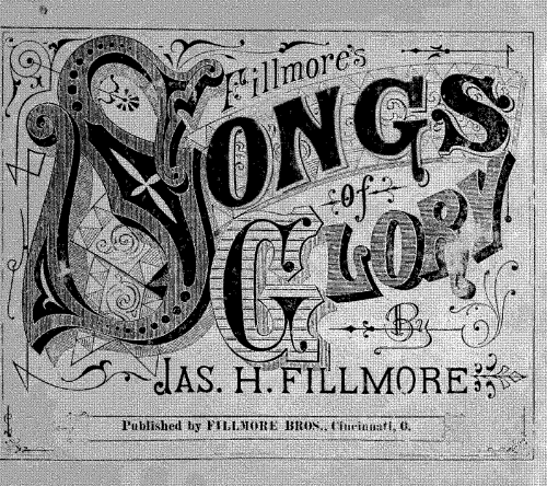 Fillmore - Songs of Glory - Score