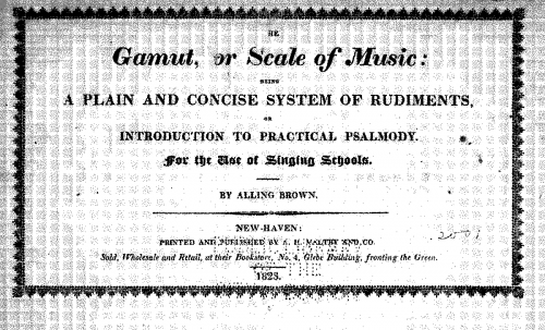 Brown - The Gamut, or Scale of Music - Complete Book