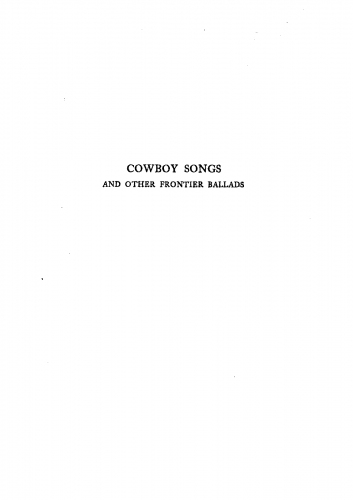 Lomax - Cowboy Songs and other Frontier Ballads - Score