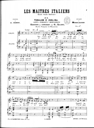 Morlacchi - Tebaldo e IsolinaTebaldo ed Isolina - Vocal Score Scena e romanza (Mezzo-soprano: "Notte tremenda, orribil notte") - Score