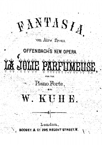 Kuhe - Fantasia on airs from Offenbach's new opera 'La Jolie Parfumeuse' - Score
