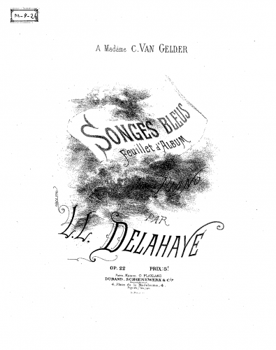 Delahaye - Songes bleux - Piano Score - Score