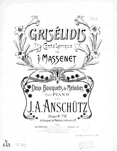 Anschütz - Deux bouquets de mélodies sur 'Grisélidis' - Suite No. 1 For Piano 4 hands - Score