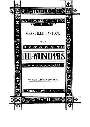 Bantock - The Fire-Worshippers - Vocal Score - Score