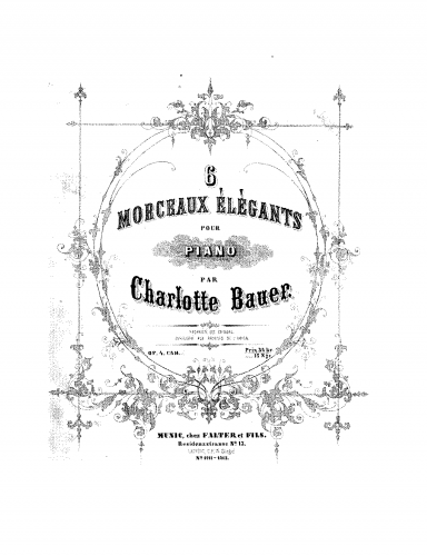 Bauer - 6 Morceaux élégants, Op. 4 - Score