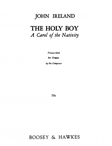 Ireland - Preludes - The Holy Boy (No. 3) For Organ (Composer) - Score