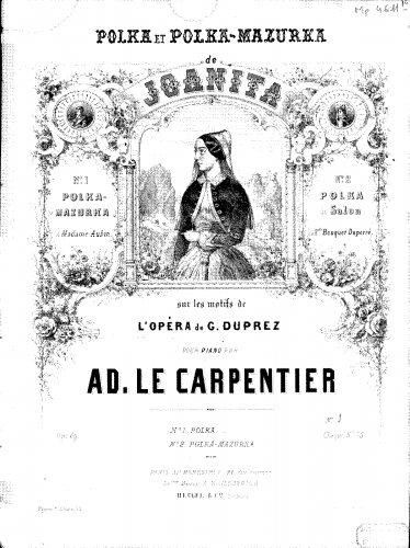 Le Carpentier - Polka et polka-mazurka de Joanita sur les motifs de l'opéra de G. Duprez - Score