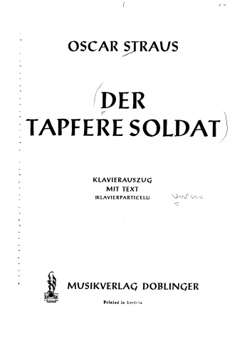 Straus - Der tapfere Soldat [Der Praliné-Soldat]The Chocolate Soldier - Vocal Score - Score