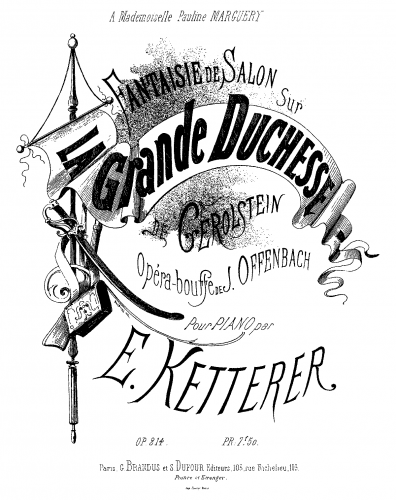 Ketterer - Fantaisie de salon sur 'La Grande-Duchesse de Gérolstein' - Score
