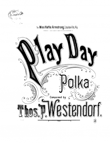 Westendorf - Play Day - Piano Score - Score