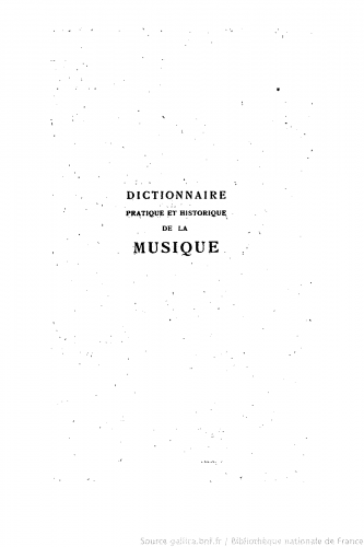 Brenet - Dictionnaire pratique et historique de la musique - Complete Book