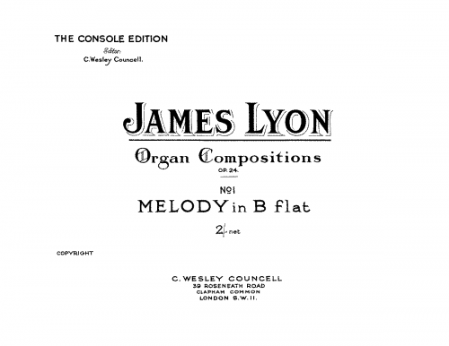 Lyon - Organ Compositions, Op. 24 - 1. Melody in B-flat major