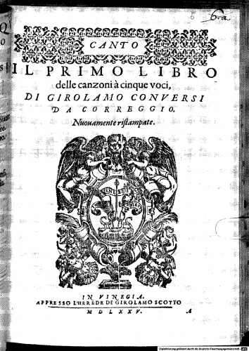 Conversi - Il primo libro delle canzoni a cinque voci di Girolamo Conversi da Corregio Novamente ristampate