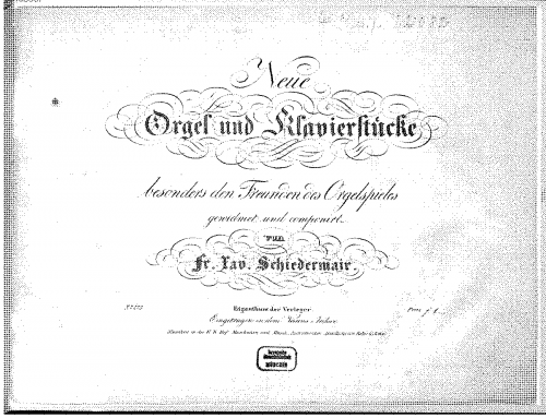 Schiedermayr - Neue Orgel- und Klavierstücke - Score