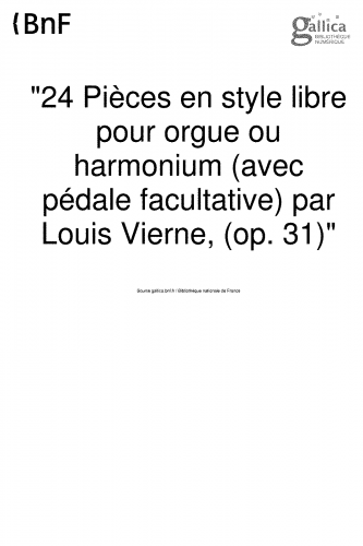 Vierne - 24 Pièces en style libre pour Orgue ou Harmonium, Op. 31 - Organ Scores - Score
