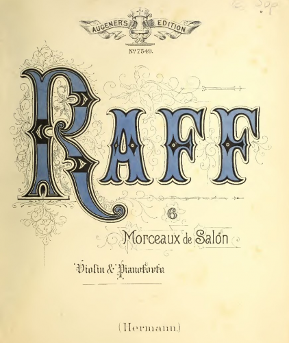 Raff - 6 Morceaux - Scores and Parts