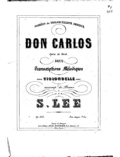 Lee - 2 Melodies from 'Don Carlos' - Scores and Parts