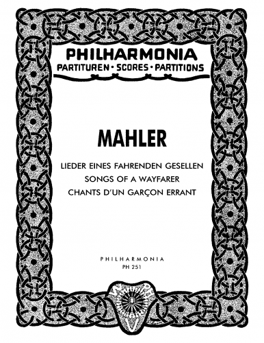 Mahler - Songs of a Wayfarer - Score