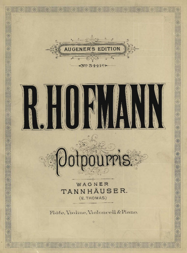 Hofmann - Potpourri on 'Tannhäuser' - Scores and Parts