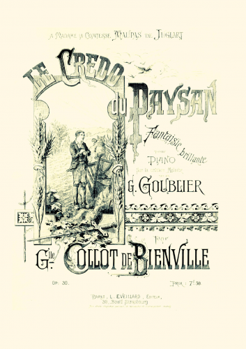 Collot de Bienville - Le Credo du Paysan, Op. 30 - Score