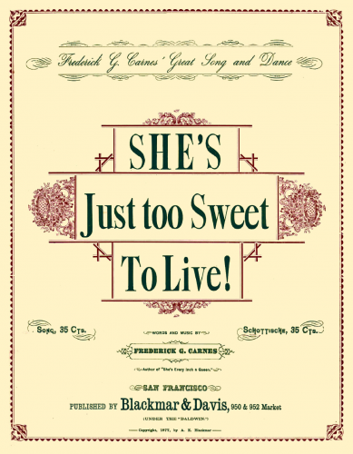 Carnes - She's Just to Sweet to Live! - Score