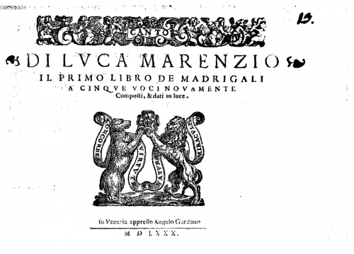 Marenzio - Il Primo Libro de madrigali a cinque voci novamente composti & dati in luci