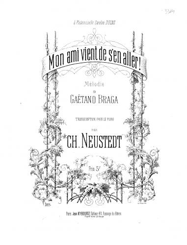 Braga - Mon ami vient de s'en aller! - For Piano solo (Neustedt) - Score