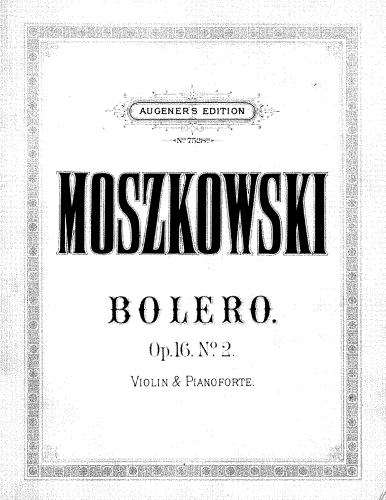 Moszkowski - 2 Konzertstücke - Scores and Parts Bolero (No. 2)