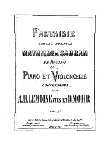 Lemoine - Fantaisie Concertante sur des motifs de Mathilde de Sabran de Rossini, Op. 3 - For Cello and Piano (Mohr)