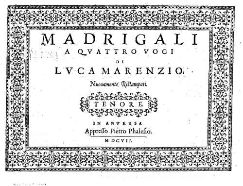 Marenzio - Madrigals for 4 Voices - Scores and Parts - Tenore part