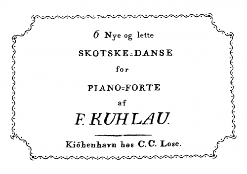 Kuhlau - 6 Scottish Dances For Piano, WoO 218 - Score