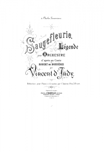 Indy - Saugefleurie, Op. 21 - For Piano 4 hands (Composer) - Score