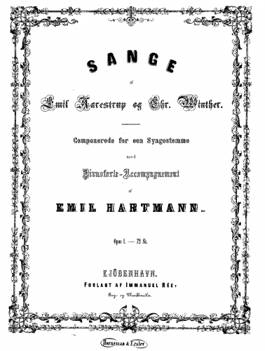 Hartmann - Sange af Emil Aarestrup og Chr. Winther for een Syngestemme med Pianoforte - Score