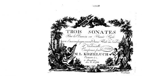 Kozeluch - 3 Sonatas for Harpsichord or Piano, Flute or Violin and Violoncello, Op. 41
