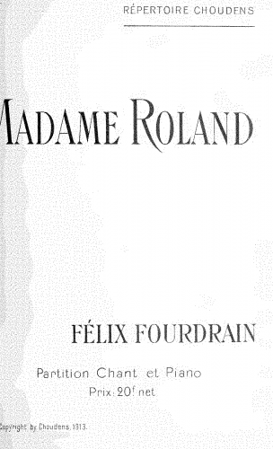 Fourdrain - Madame Roland - Vocal Score - Score