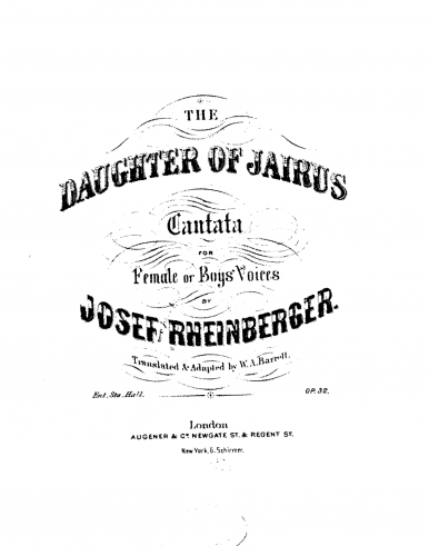 Rheinberger - Das Töchterlein des Jairus, Op. 32 - Vocal Score - Score