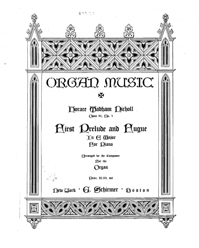 Nicholl - Concert Preludes and Fugues, Op. 31 - No. 1 in E Major For Organ (Composer) - Score