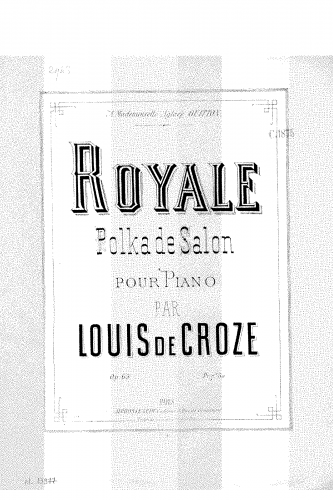 Croze - Royale, Op. 65 - Score