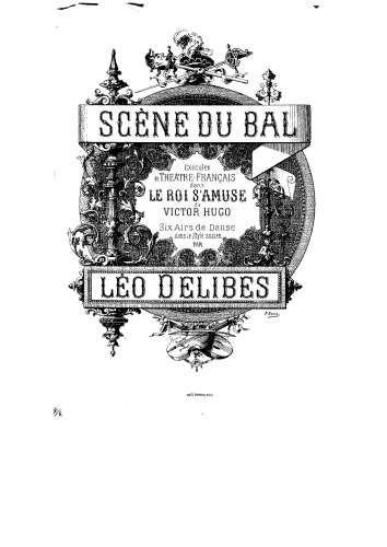 Delibes - Le roi s'amuse - Scène du bal For Piano solo - Score