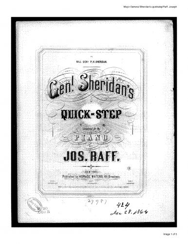 Raff - Major General Sheridan's Quickstep - Piano Score - Score