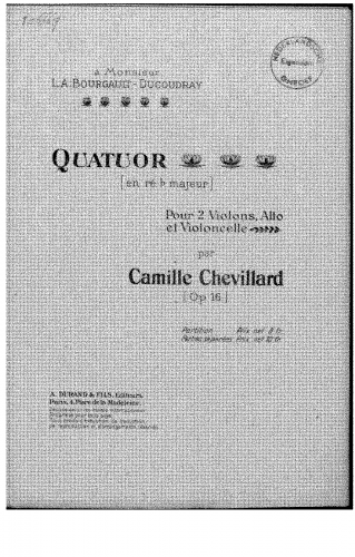 Chevillard - String Quartet, Op. 16 - Score
