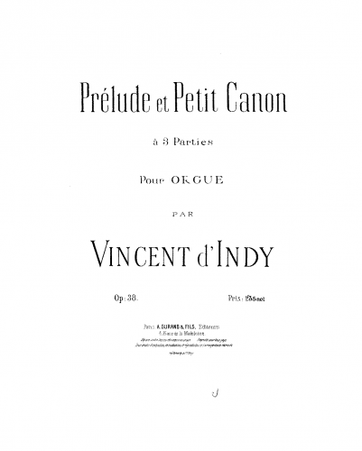 Indy - Prélude et Petit Canon, Op. 38 - Score