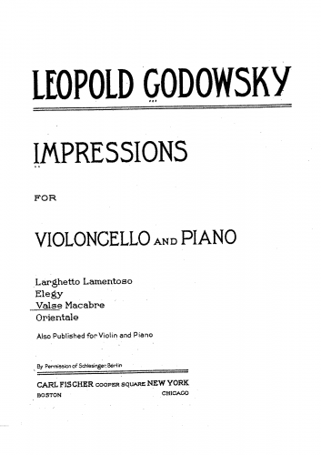 Godowsky - 12 Impressions - Selections For Cello and Piano (Godowsky) - 1. Larghetto lamentoso7. Elegy9. Valse macabre10. Orientale