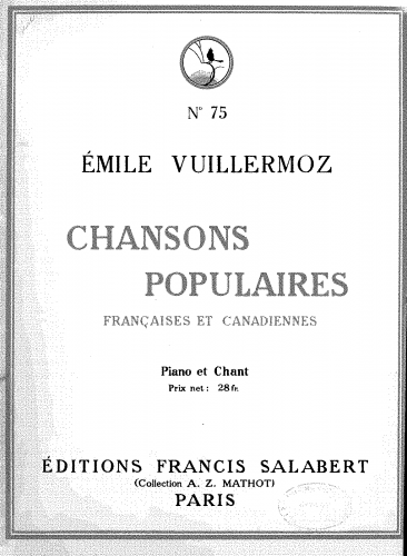 Vuillermoz - Chansons populaires françaises et canadiennes - Score