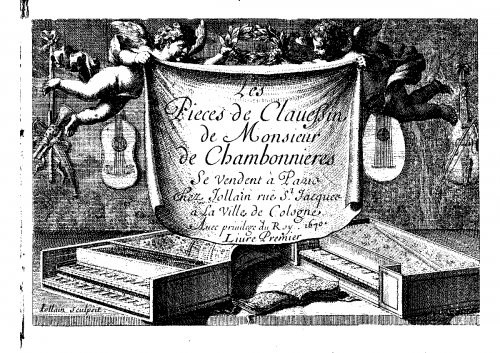 Chambonnières - Les Pieces de Clavecin, Livre Premier - Score