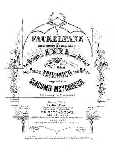 Meyerbeer - Fackeltanz (No. 3) zur Vermählungsfeier ihrer königlichen Hoheit der Prinzessin Anna von Preussen - For Piano 4 hands (Meyerbeer) - Score