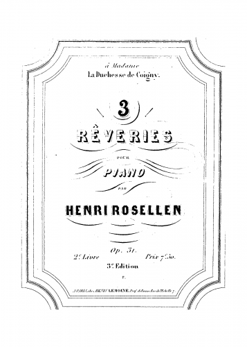 Rosellen - 3 Rêveries, deuxieme livre - Score