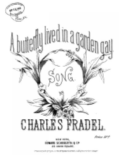 Fradel - A Butterfly Lived in a Garden Gay - Score
