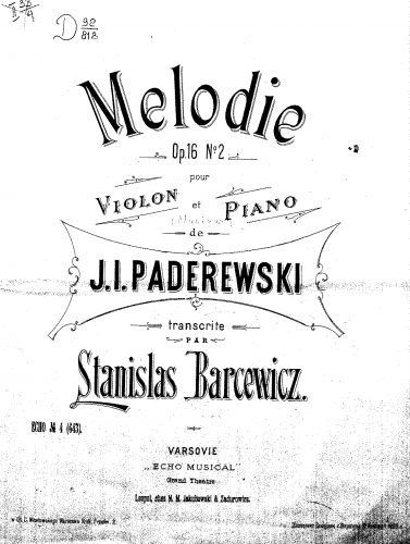 Paderewski - Miscellanea, Op. 16 - No. 2. Melodie For Violin and Piano (Barcewicz) - Piano Score and Violin part