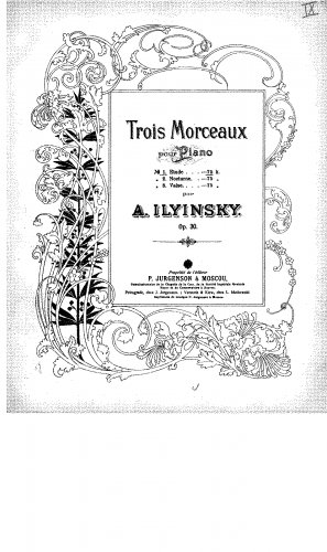 Ilyinsky - 3 Morceaux, Op. 30 - Score